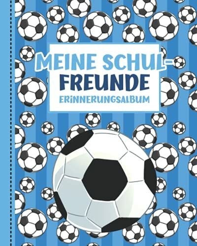 Meine schulfreunde fussball - meine,