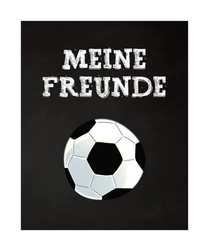 Meine freunde fussball - meine,